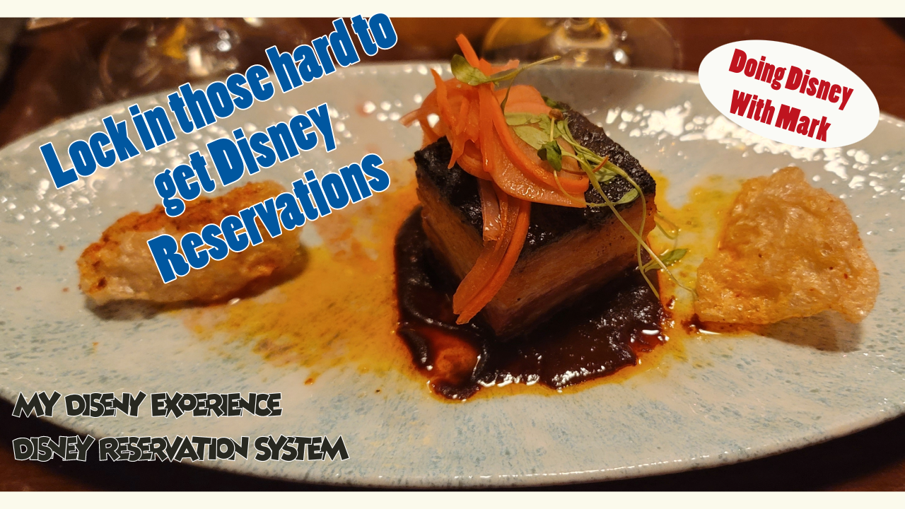 The Disney Dining Reservation System 2024 Doing Disney With Mark